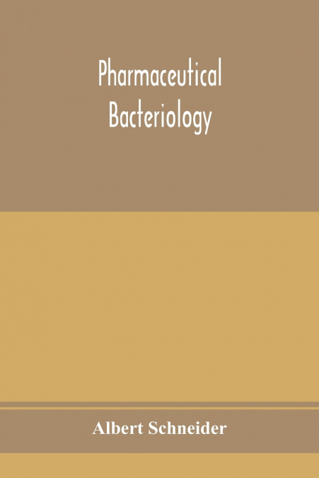 Pharmaceutical bacteriology