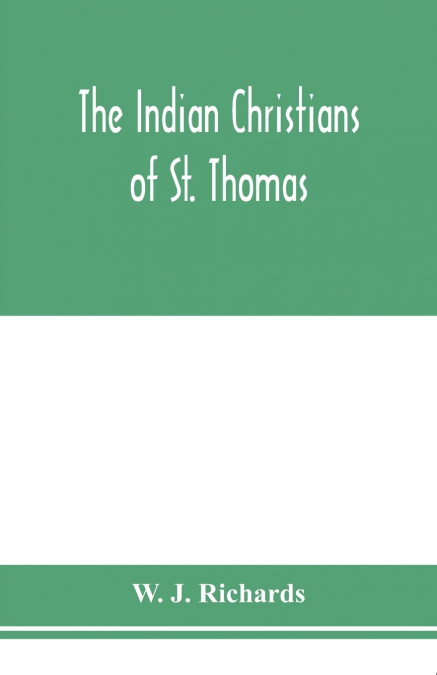The Indian Christians of St. Thomas