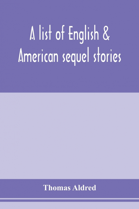 A list of English & American sequel stories