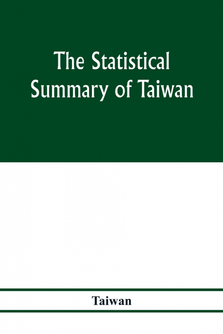 The statistical summary of Taiwan