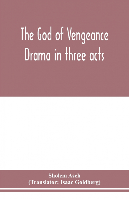 The God of vengeance; drama in three acts