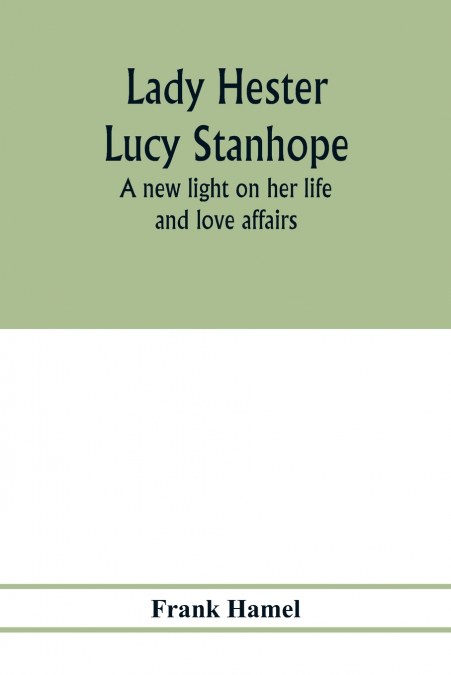 Lady Hester Lucy Stanhope