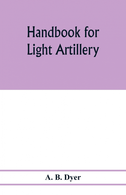 Handbook for light artillery