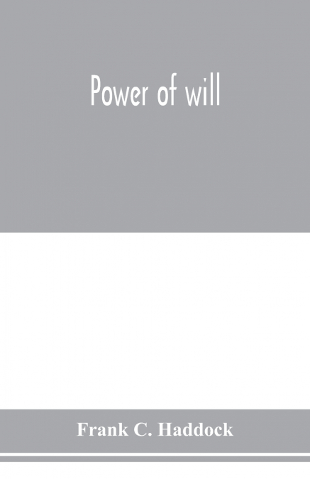 Power of will