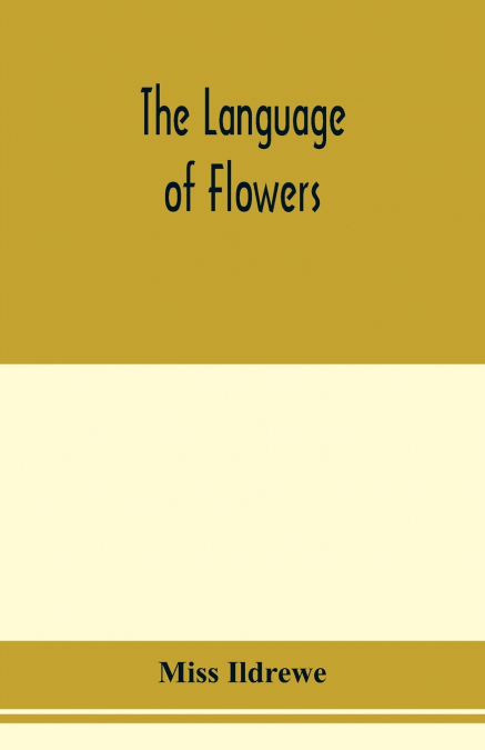 The language of flowers