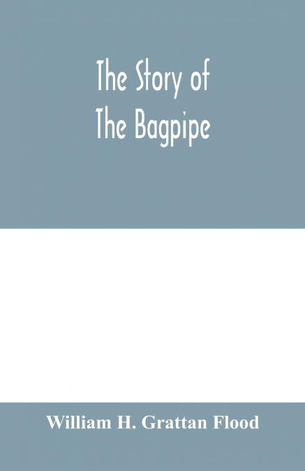 The story of the bagpipe