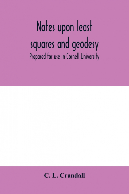 Notes upon least squares and geodesy