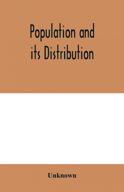 Population and its distribution