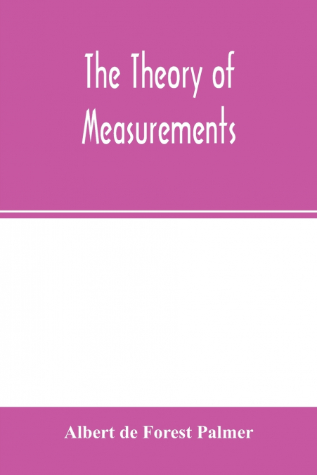 The theory of measurements