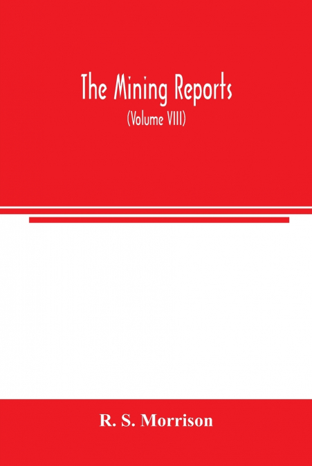 The mining reports