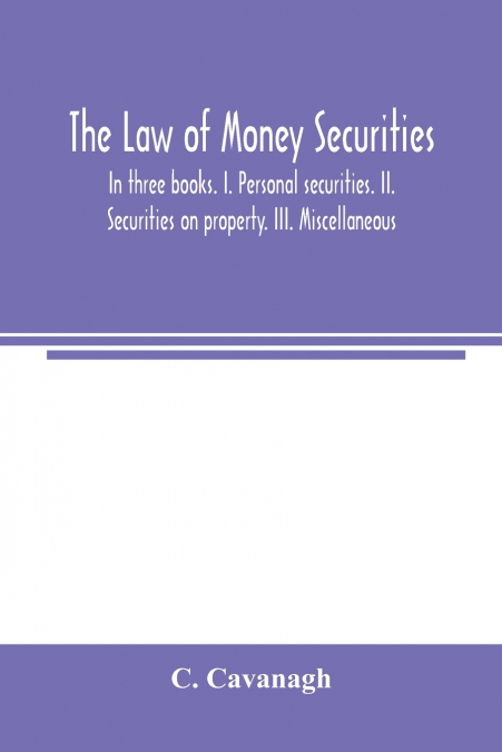 The law of money securities