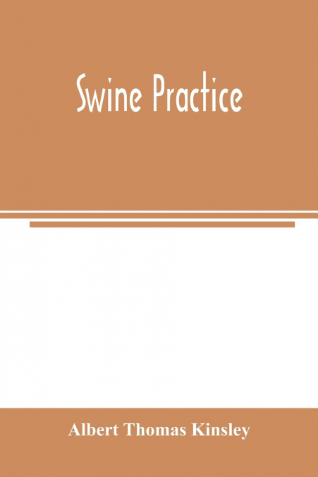 Swine practice