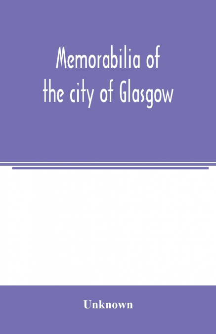 Memorabilia of the city of Glasgow