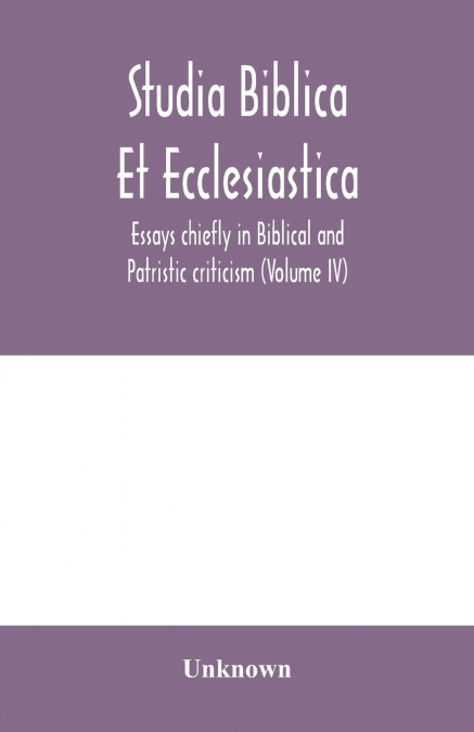 Studia Biblica Et Ecclesiastica