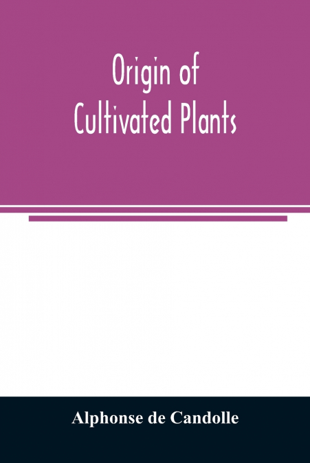 Origin of cultivated plants
