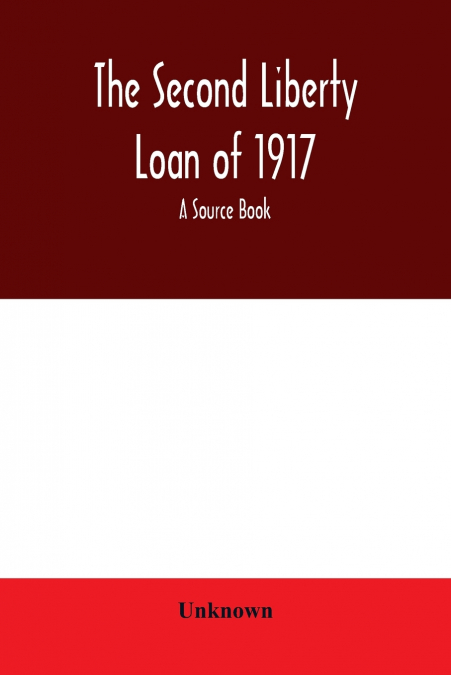 The second liberty loan of 1917