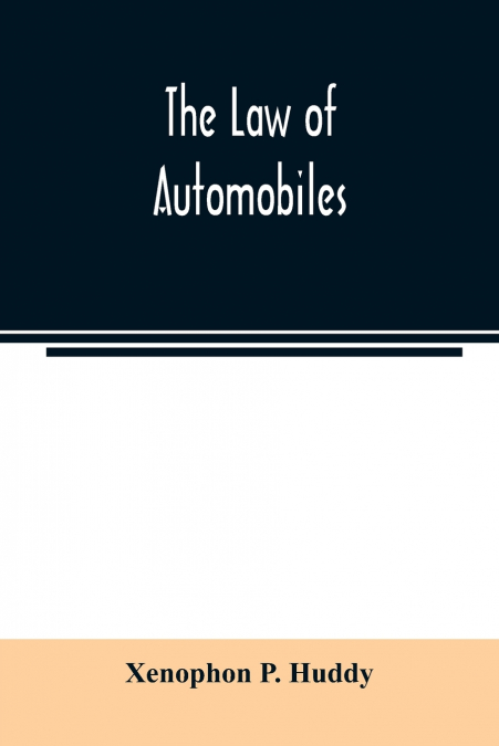 The law of automobiles