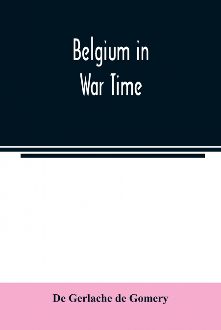 Belgium in war time