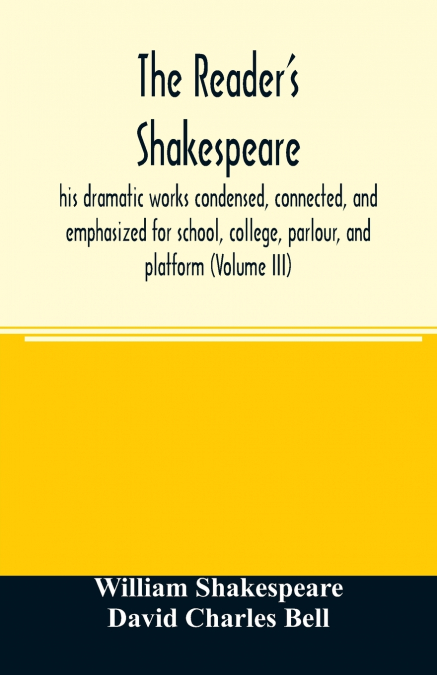 The reader’s Shakespeare
