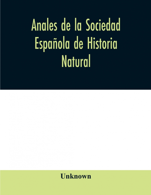 Anales de la Sociedad Española de Historia Natural