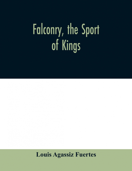 Falconry, the sport of kings