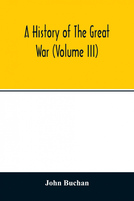 A history of the great war (Volume III)