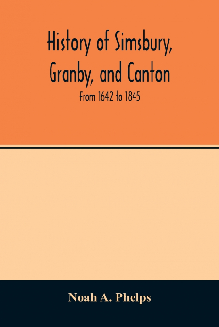 History of Simsbury, Granby, and Canton