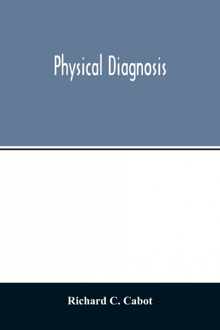 Physical diagnosis