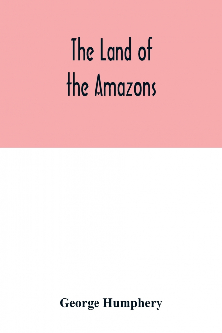 The land of the Amazons