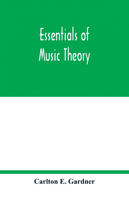 Essentials of music theory
