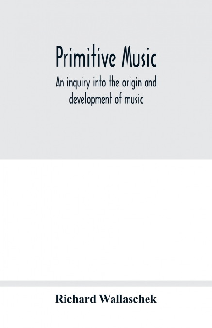 Primitive music