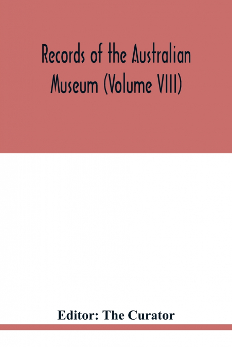 Records of the Australian Museum (Volume VIII)
