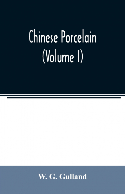 Chinese porcelain (Volume I)