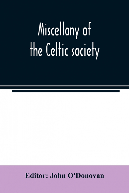 Miscellany of the Celtic society