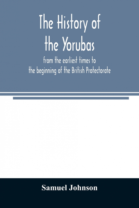 The history of the Yorubas