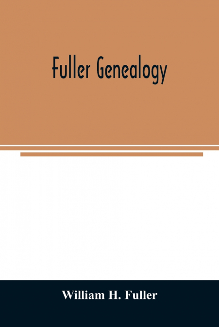 Fuller genealogy