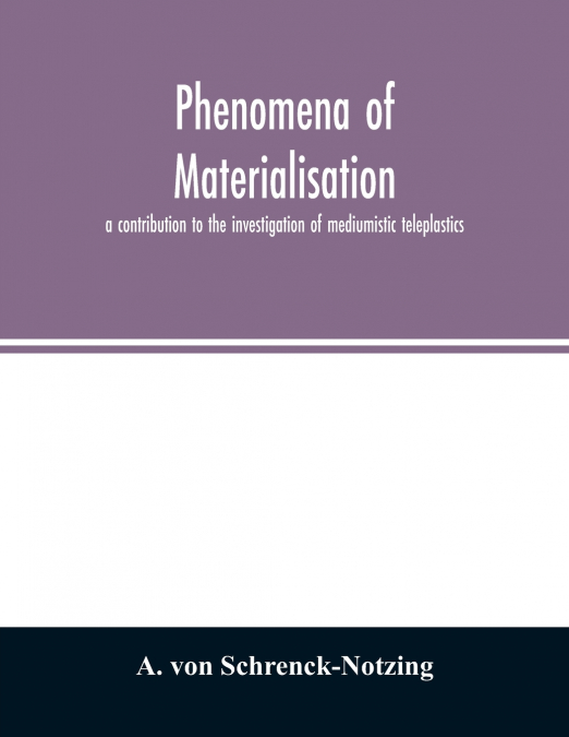 Phenomena of materialisation