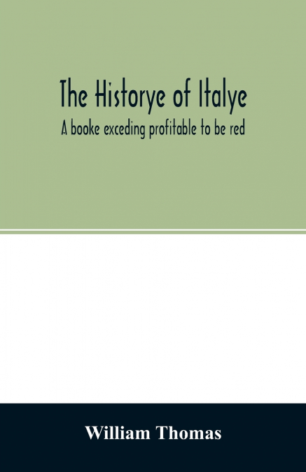 The historye of Italye