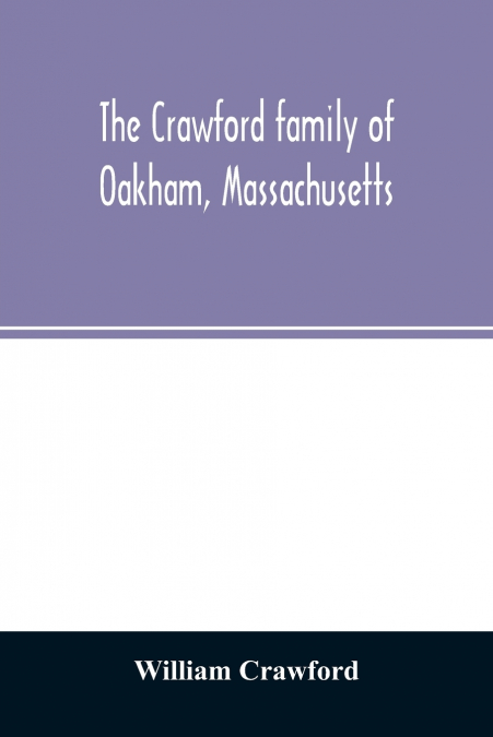 The Crawford family of Oakham, Massachusetts