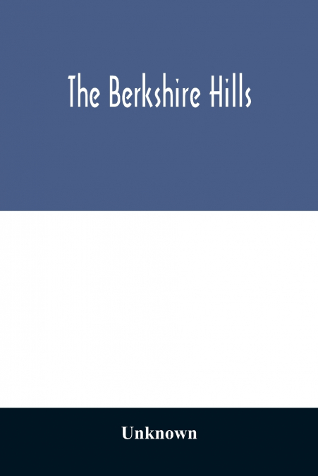 The Berkshire Hills