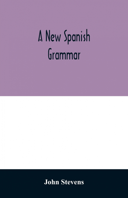 A new Spanish grammar