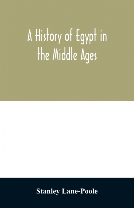 A history of Egypt in the Middle Ages