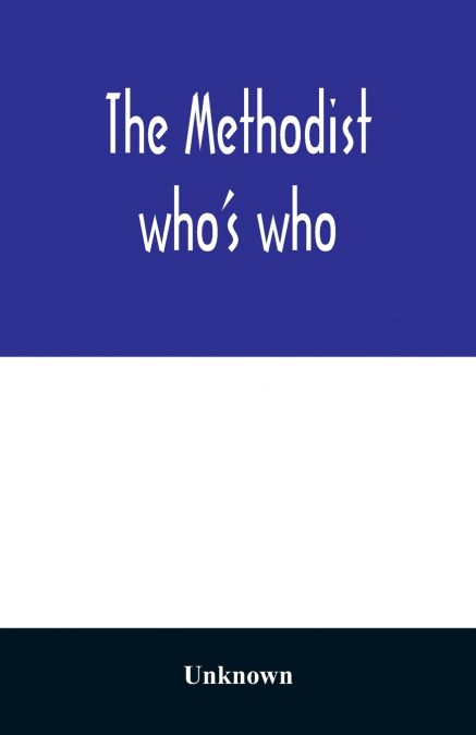 The Methodist who’s who
