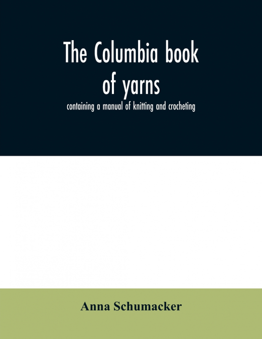 The Columbia book of yarns