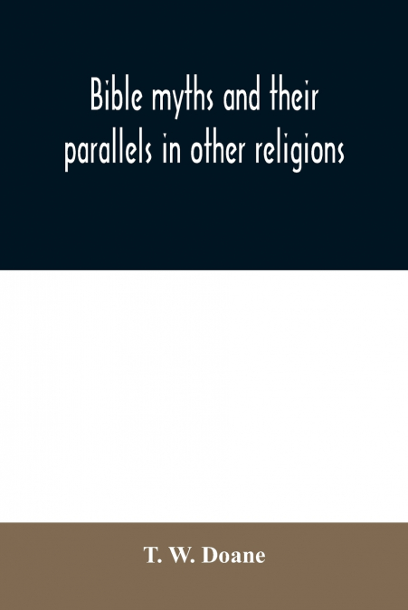 Bible myths and their parallels in other religions