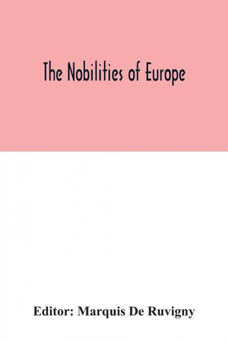 The nobilities of Europe