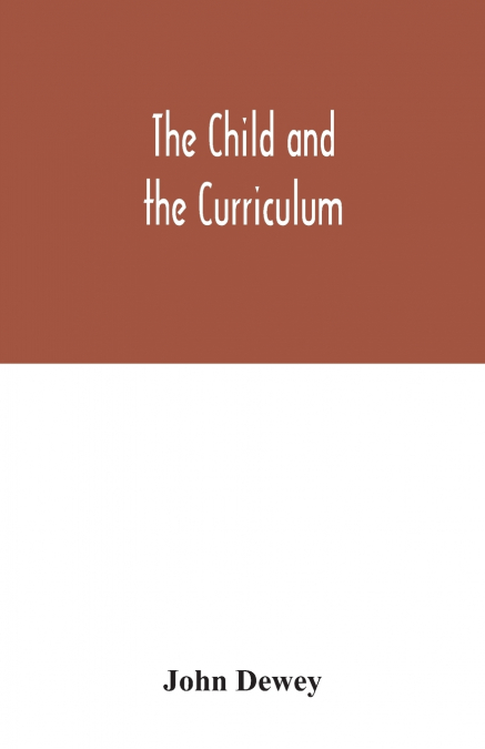 The child and the curriculum