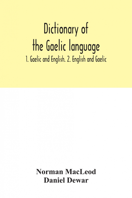Dictionary of the Gaelic language
