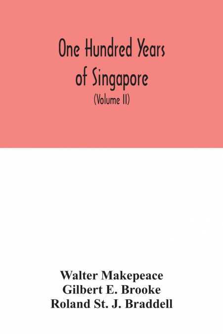 One hundred years of Singapore