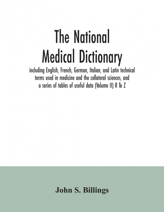 The national medical dictionary